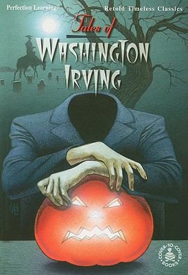 Tales of Washington Irving : retold timeless classics