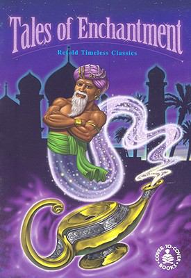 Tales of enchantment : retold timeless classics
