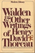 Walden and other writings of Henry David Thoreau