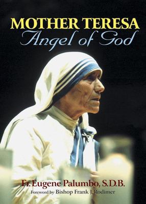 Mother Teresa : angel of God