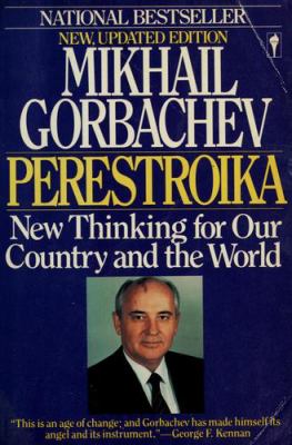 Perestroika : new thinking for our country and the world