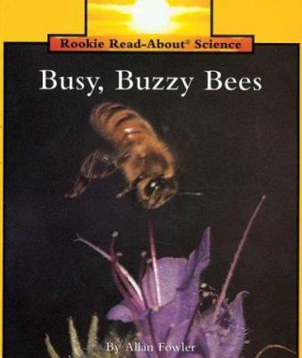 Busy, buzzy bees