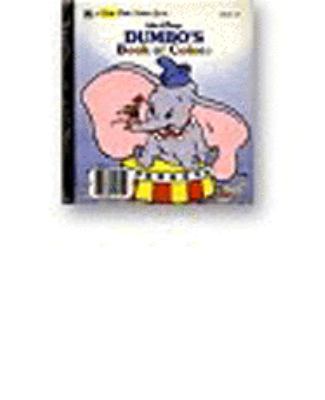 Walt Disney Dumbo's book of colors.