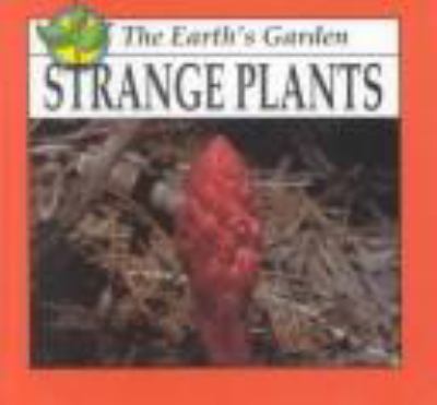 Strange plants