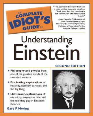 The complete idiot's guide to understanding Einstein