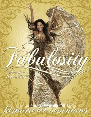 Fabulosity : what it is & how to get it