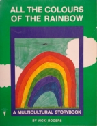 All the colours of the rainbow : teachers' guide