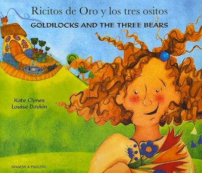 Goldilocks and the three bears= Ricitos de Oro y los tres ositos