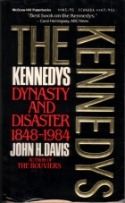 The Kennedys : dynasty and disaster, 1848-1983