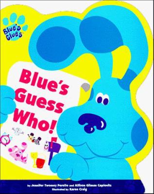 Blue's guess who!