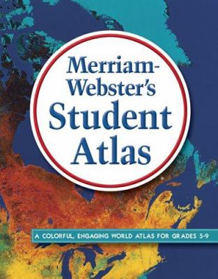 Merriam-Webster's student atlas.