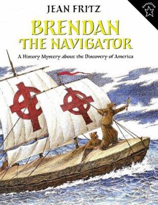 Brendan the Navigator : a history mystery about the discovery of America