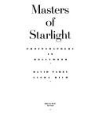 Masters of starlight : photographers in Hollywood