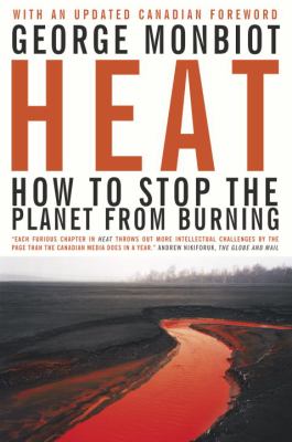 Heat : how to stop the planet from burning