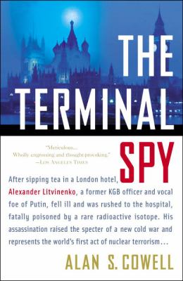 The terminal spy : a true story of espionage, betrayal and murder