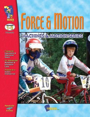 Force & motion : grades 1-3