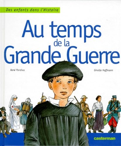 Au temps de la Grande Guerre