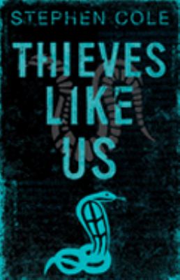Thieves like us