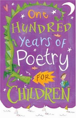 One hundred years of poetry for children