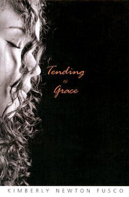 Tending to Grace