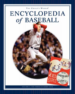 The Child's World encyclopedia of baseball