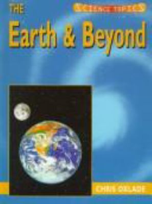 The earth & beyond