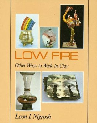 Low fire : other ways to work in clay