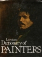 Larousse dictionary of painters.