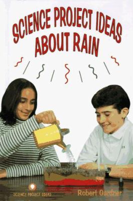 Science project ideas about rain