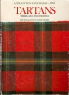 Tartans, their art and history
