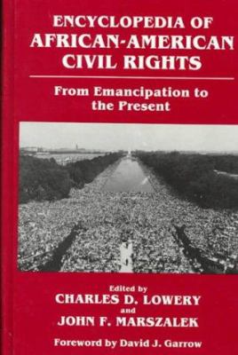 Encyclopedia of African-American civil rights : from emancipation to the present