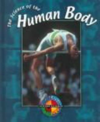 The science of the human body