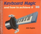 Keyboard magic and how to achieve it