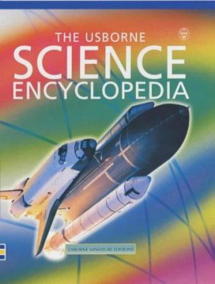 The Usborne science encyclopedia