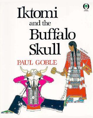Iktomi and the buffalo skull : a Plains Indian story