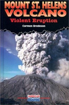 Mount St. Helens Volcano : violent eruption