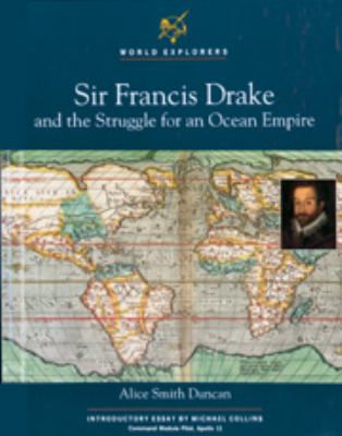 Sir Francis Drake and the struggle for an ocean empire