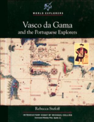 Vasco da Gama and the Portuguese explorers