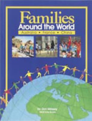 Families around the world : Australia, France, China