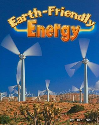 Earth-friendly energy