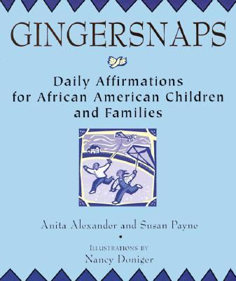 Gingersnaps : daily affirmations for African American children and families