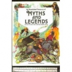 An illustrated treasury of myths and legends