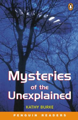 Mysteries of the unexplained