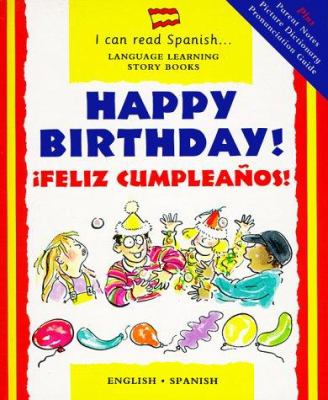 Happy birthday! = Feliz cumpleaños!