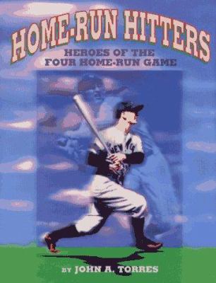 Home-run hitters : heroes of the four home-run game