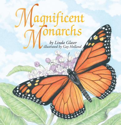 Magnificent monarchs