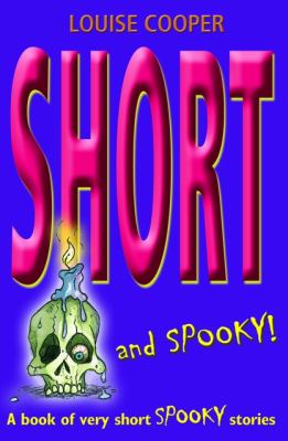 Short and spooky : a book of very short spooky stories