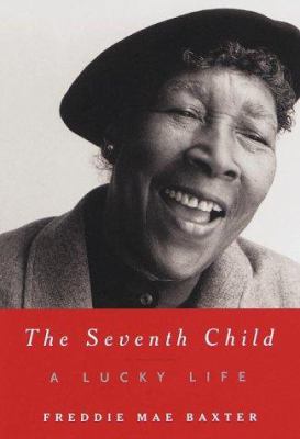 The seventh child : a lucky life