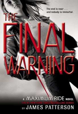 The final warning : a Maximum Ride novel