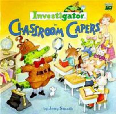 Investigator in Classroom capers